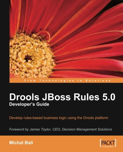 Drools JBoss Rules 5.0开发人员指南