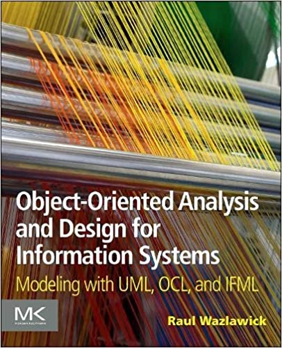 信息系统的面向对象分析和设计：使用UML，OCL和IFML进行建模