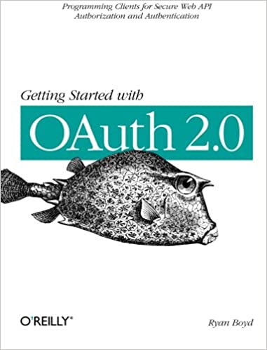OAuth 2.0入门：对客户端进行编程以实现安全的Web API授权和身份验证