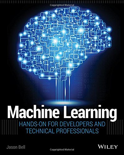 机器学习：面向开发人员和技术专业人员的动手实践