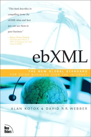 ebXML：互联网上开展业务的新全球标准