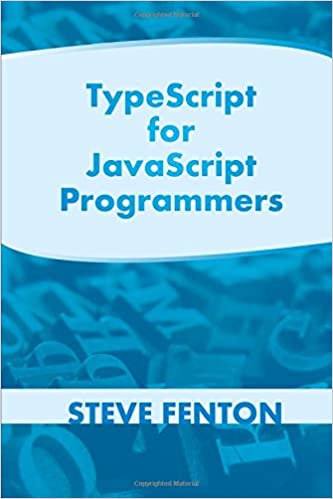JavaScript程序员的TypeScript