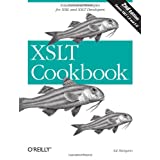 XSLT Cookbook：面向XML和XSLT开发人员的解决方案和示例，第二版