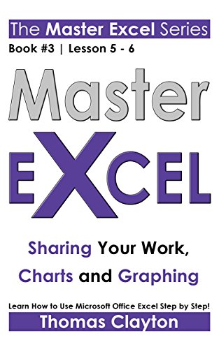 EXCEL：Master Excel：共享您的工作，图表和图形