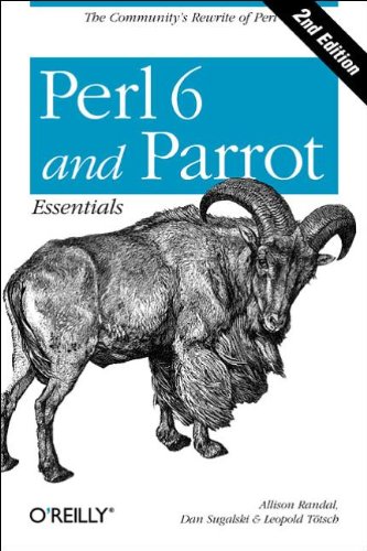 Perl 6和Parrot Essentials，第二版