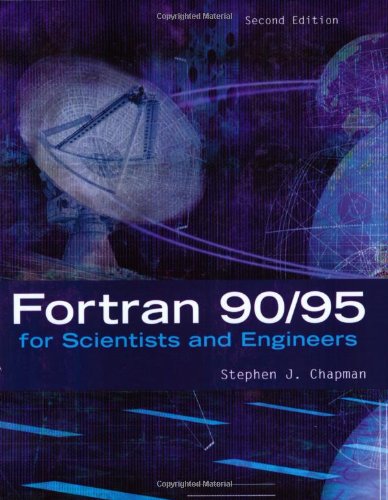 适用于科学家和工程师的Fortran 90/95