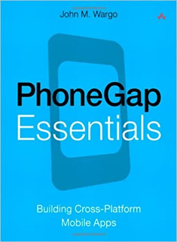 PhoneGap Essentials：构建跨平台的移动应用程序