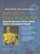 Subversion版本控制：在开发项目中使用Subversion版本控制系统