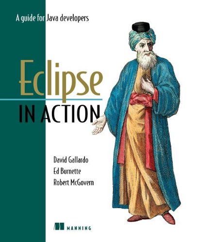 Eclipse in Action：Java开发人员指南