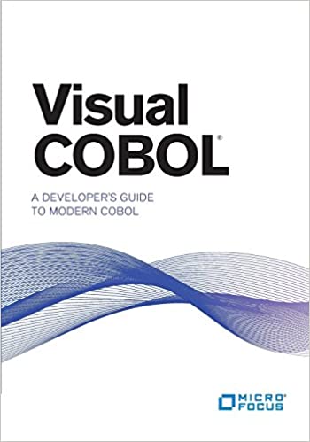 Visual COBOL：现代COBOL开发人员指南