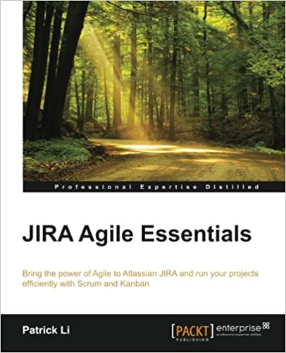 JIRA Agile Essentials Patrick Li