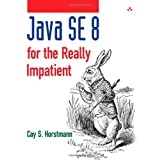 真正不耐烦的Java SE8：基础知识简短课程(Java系列)