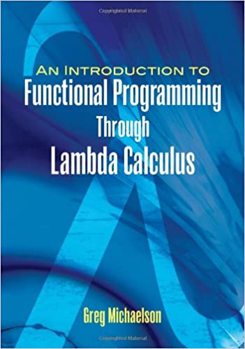 通过Lambda微积分进行函数式编程简介(Dover数学书籍)