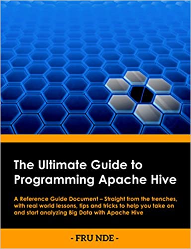 Apache Hive编程终极指南