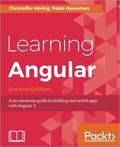 《学习Angular-第二版》：使用Angular 5构建真实应用程序的免费指南
