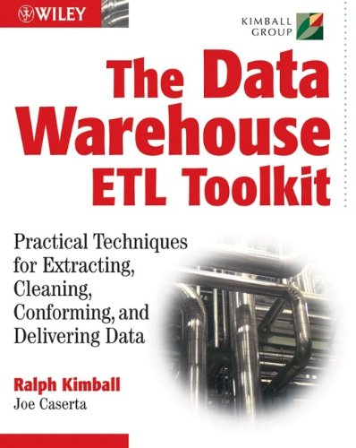 Data WarehouseETL工具包：提取，清理，整合和交付数据的实用技术